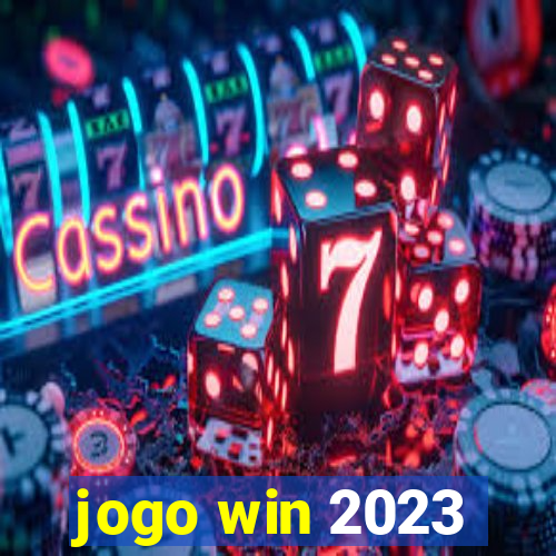 jogo win 2023